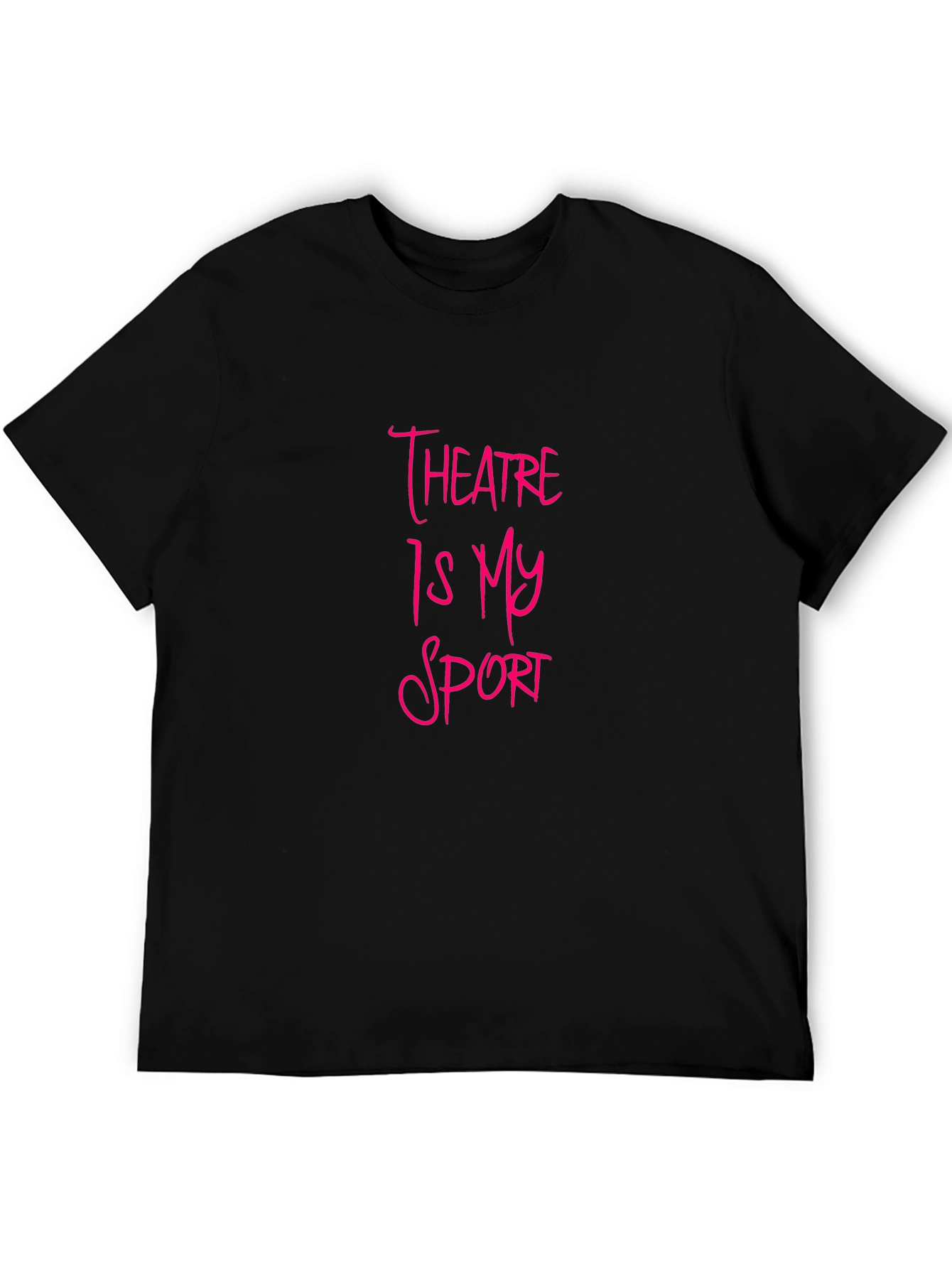 Theatre Is My Sport Black T-Shirt