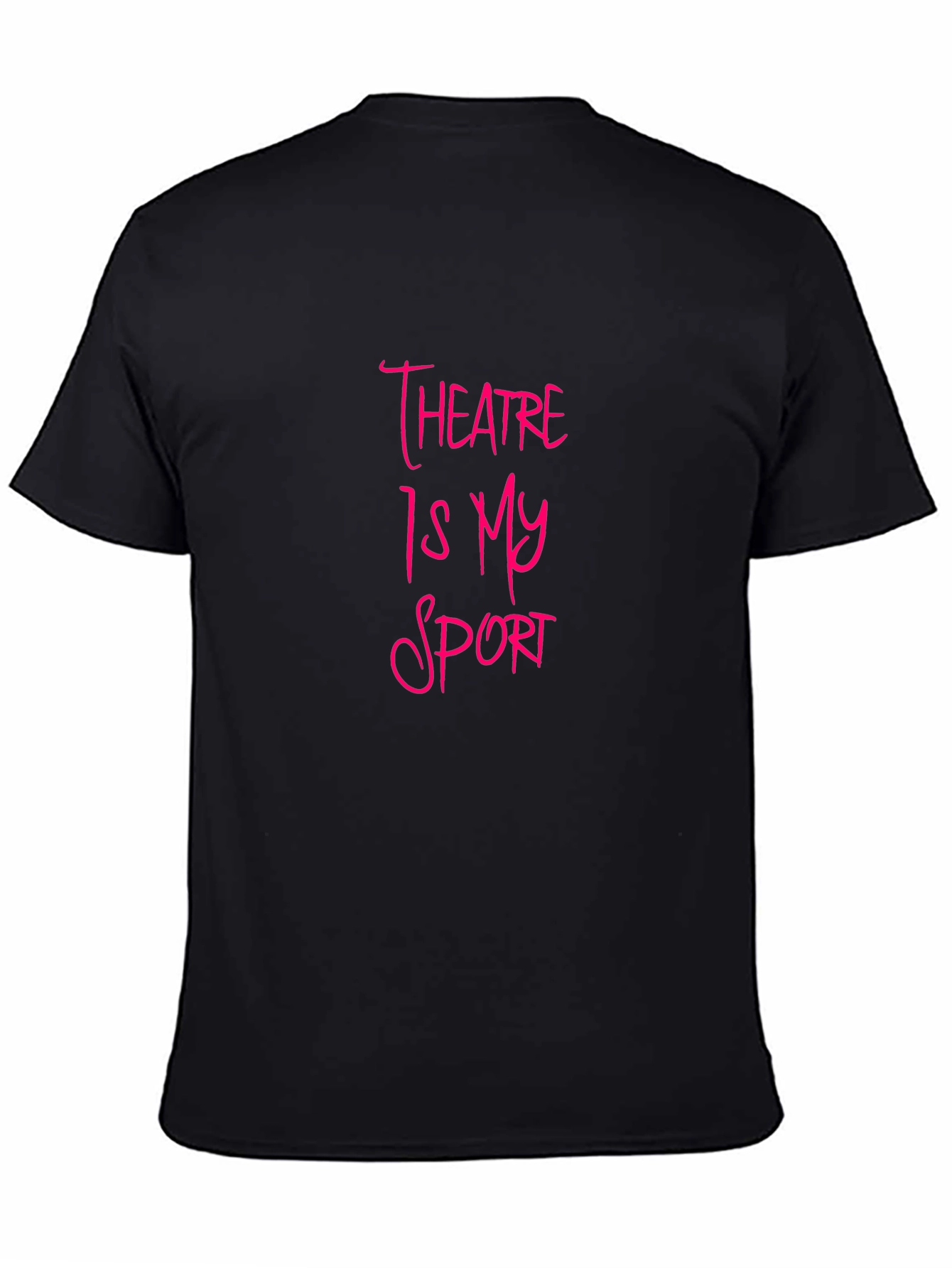 Theatre Is My Sport Black T-Shirt