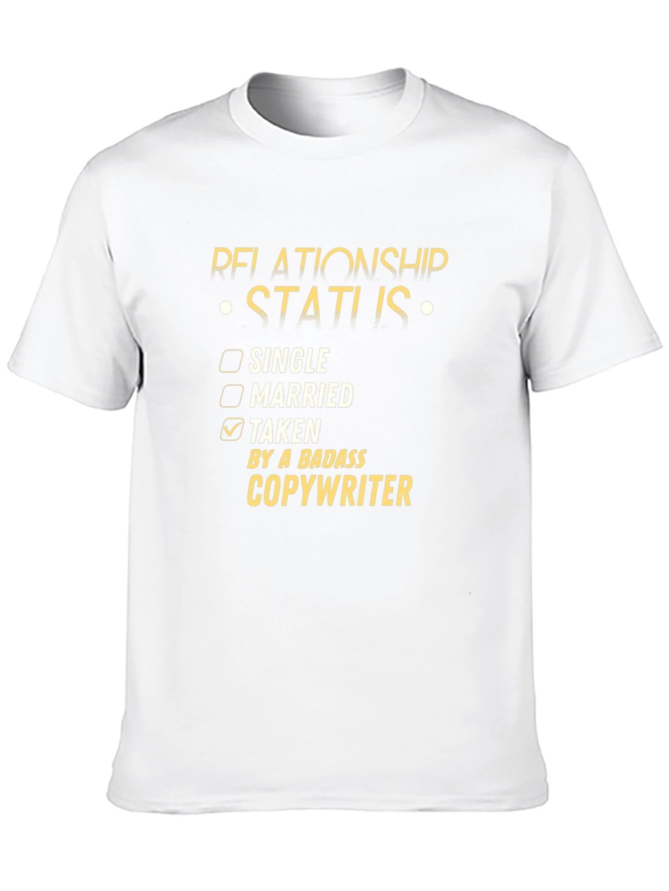 Taken by a Badass Copywriter T-Shirt
