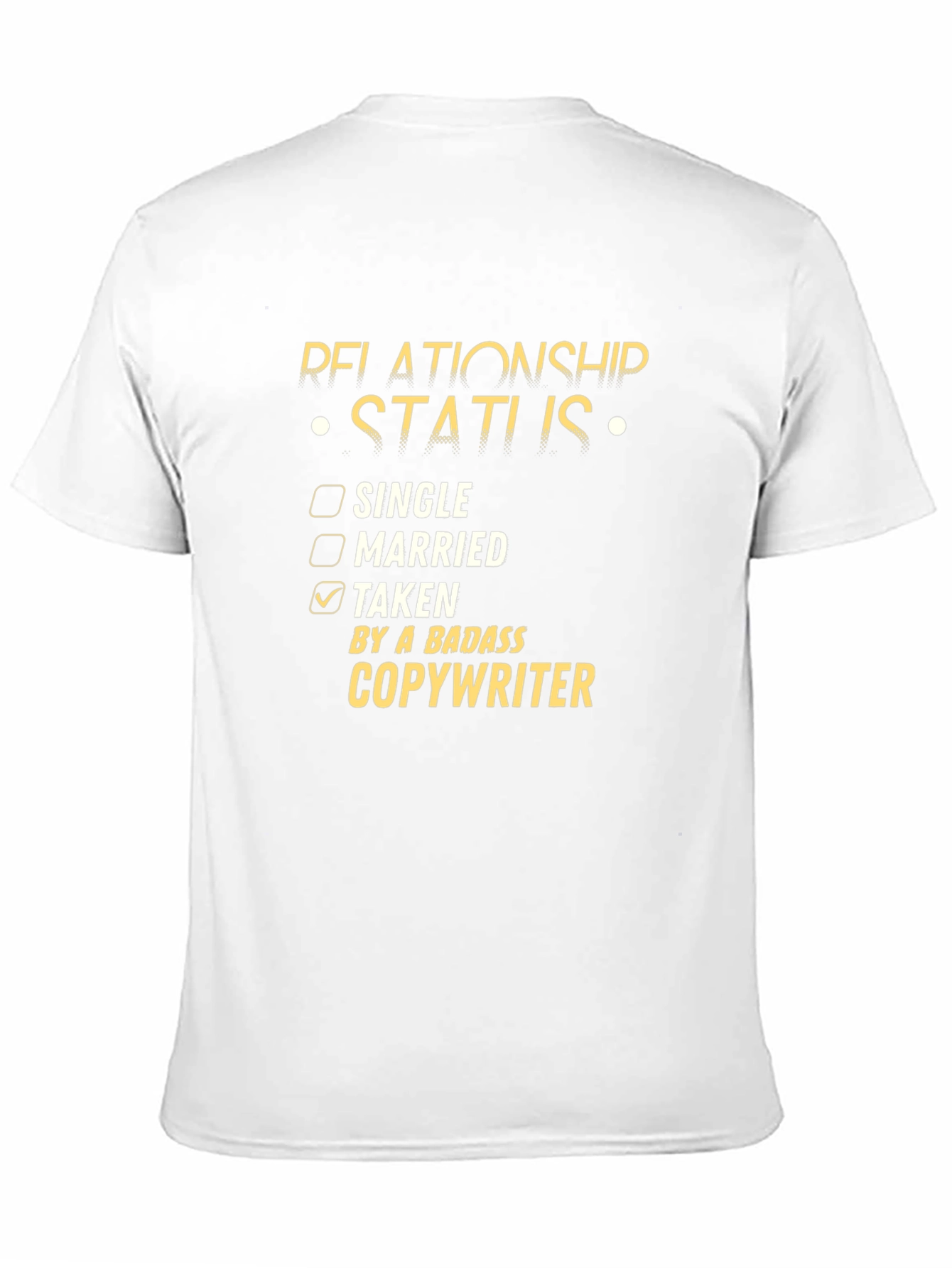 Taken by a Badass Copywriter T-Shirt