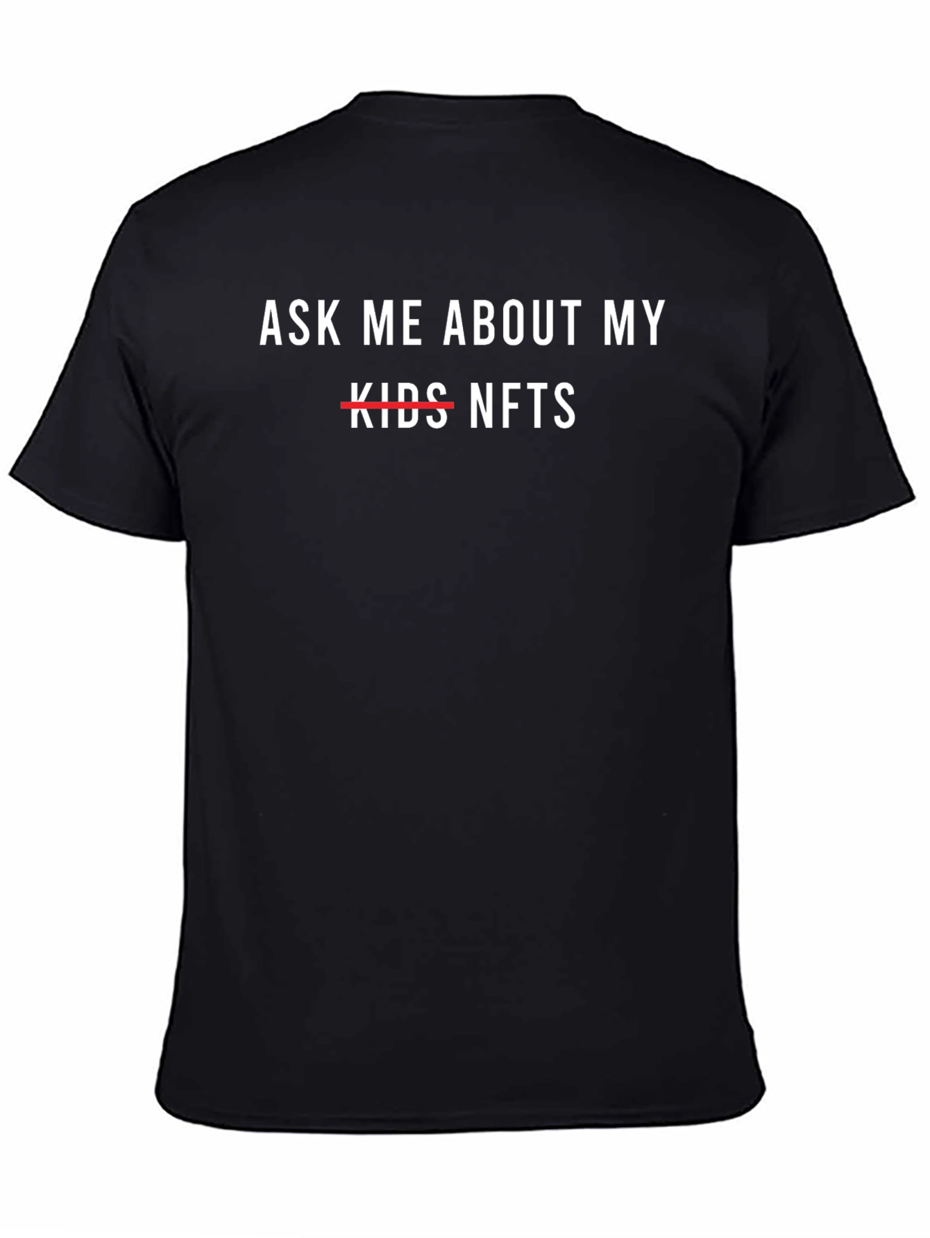 Ask Me About NFTs Graphic Tee