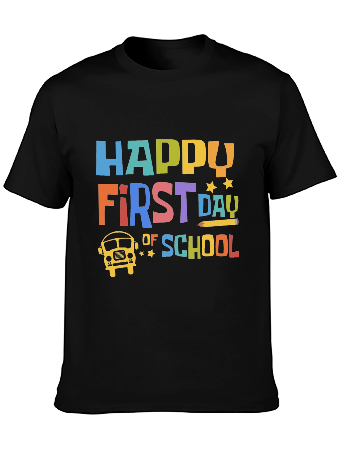 Happy First Day of School T-Shirt