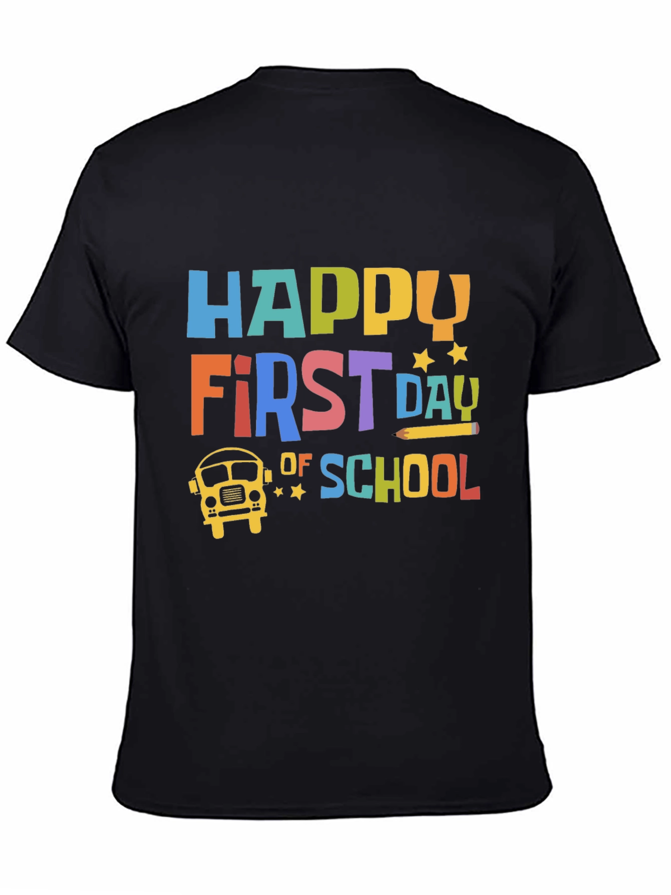 Happy First Day of School T-Shirt