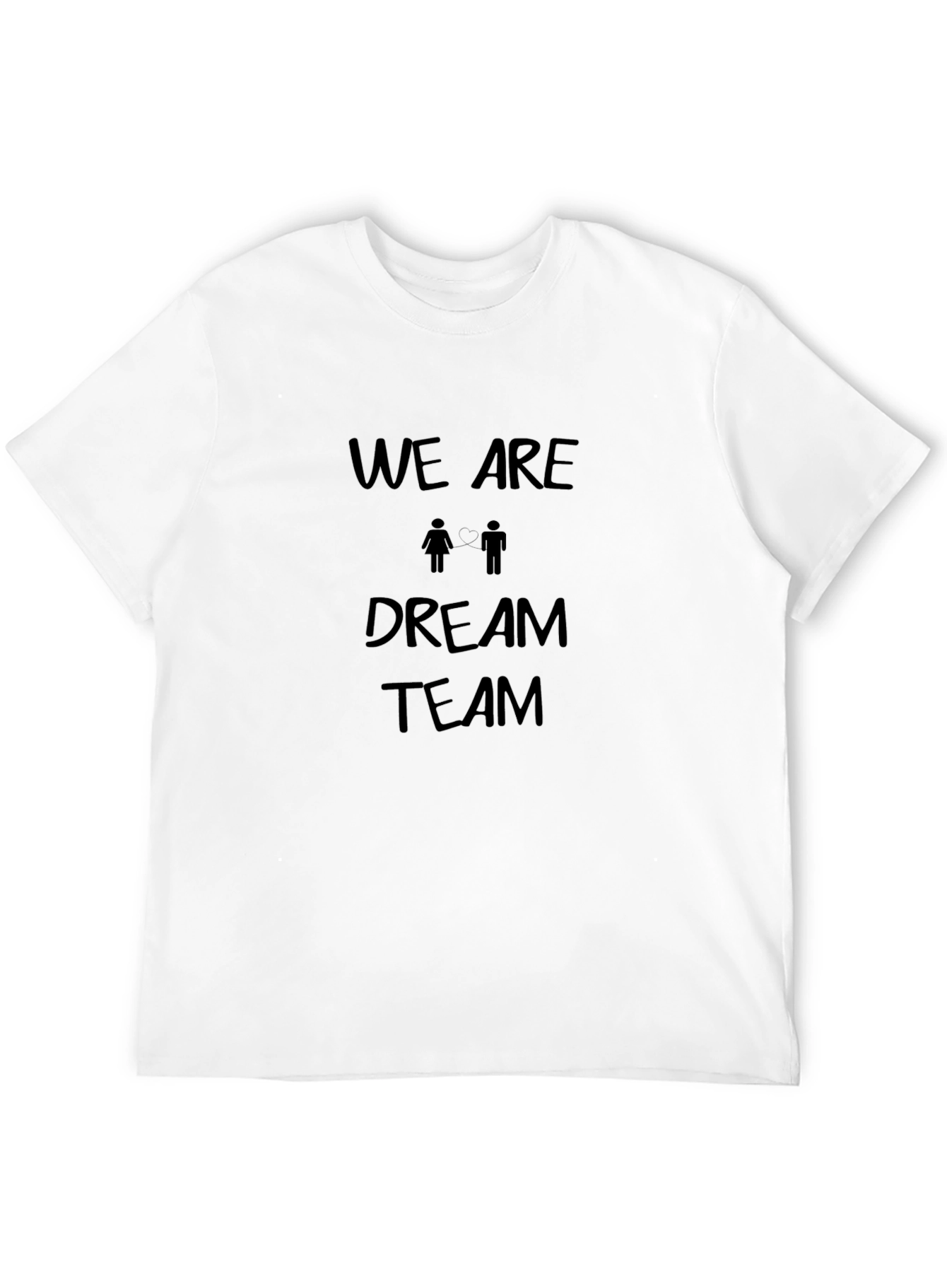 We are Dream Team Black T-Shirt