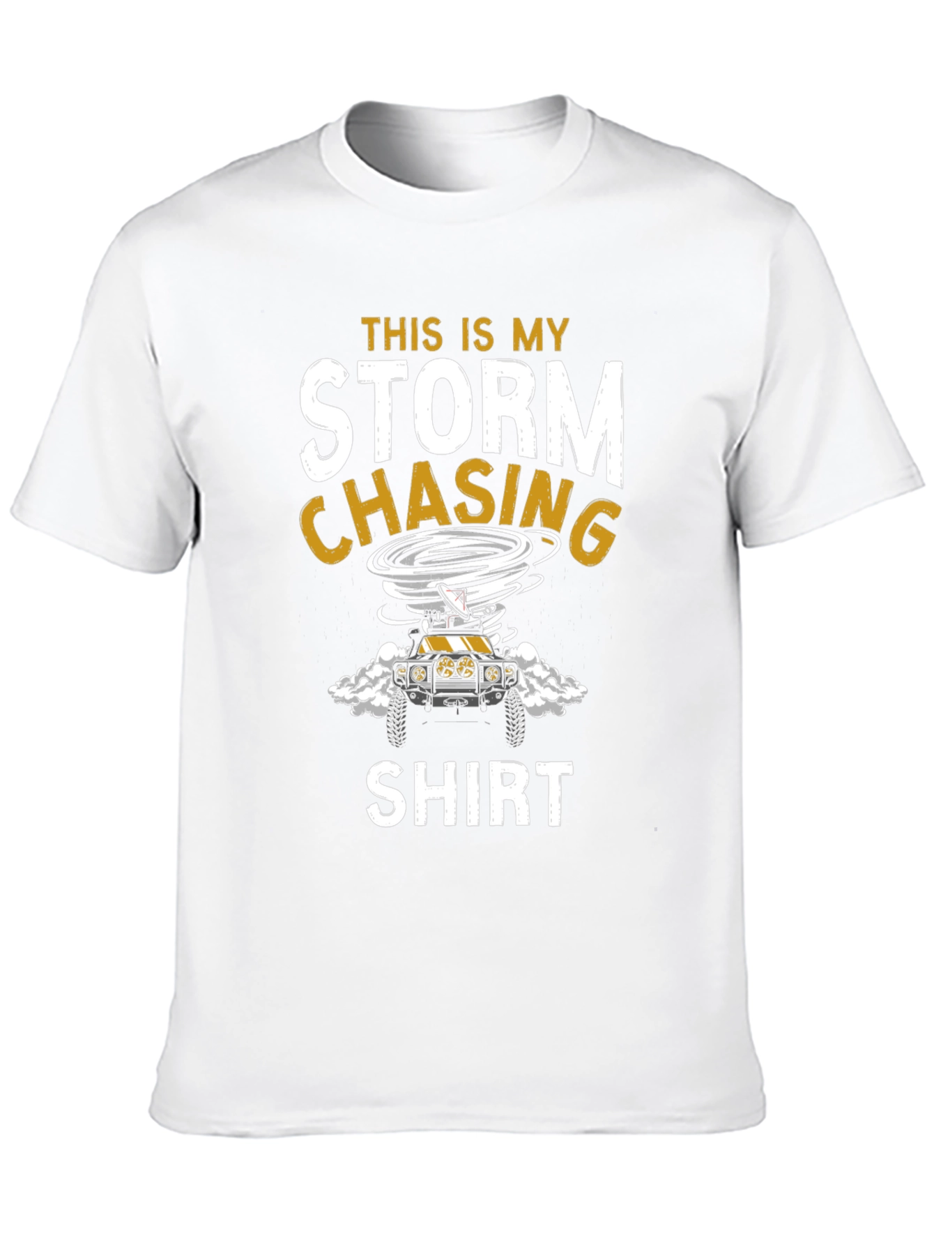 Storm Chasing Shirt - Tornado Hunter Apparel