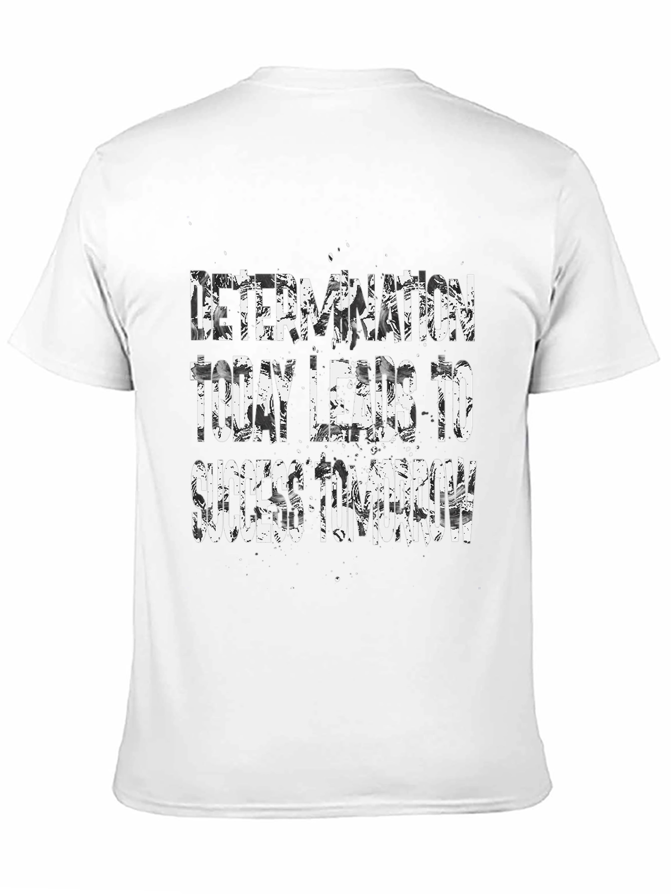 Motivational Graphic T-Shirt