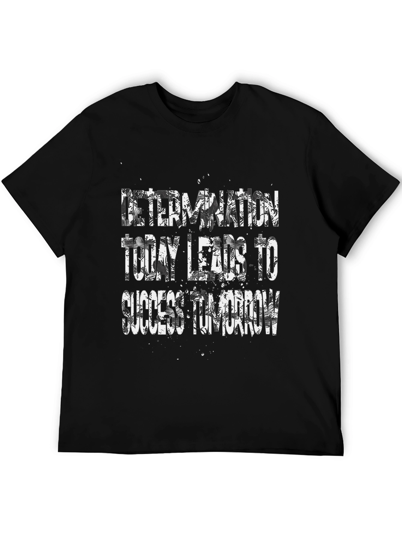 Motivational Graphic T-Shirt