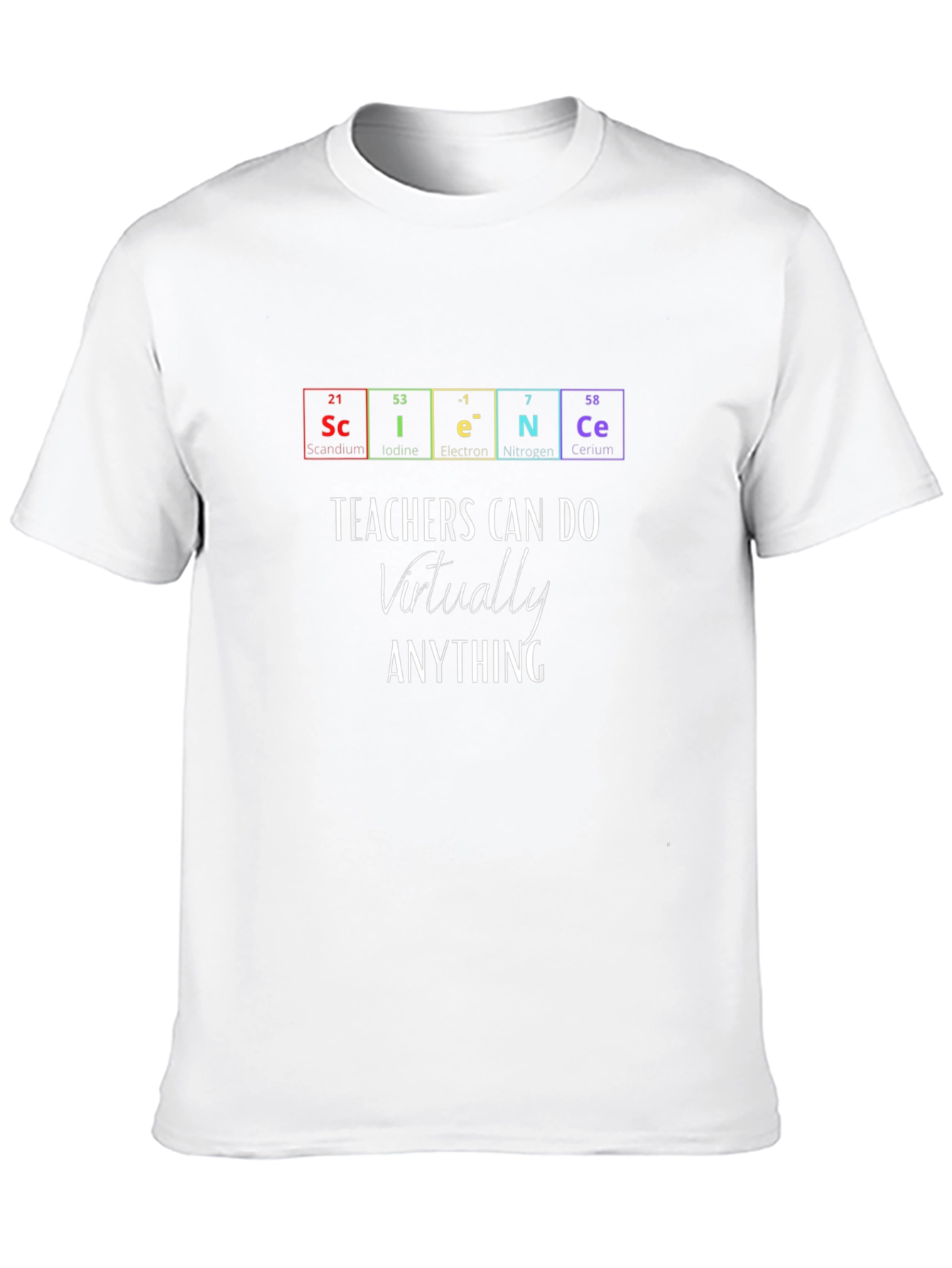 Science Teachers Can Do Anything T-Shirt
