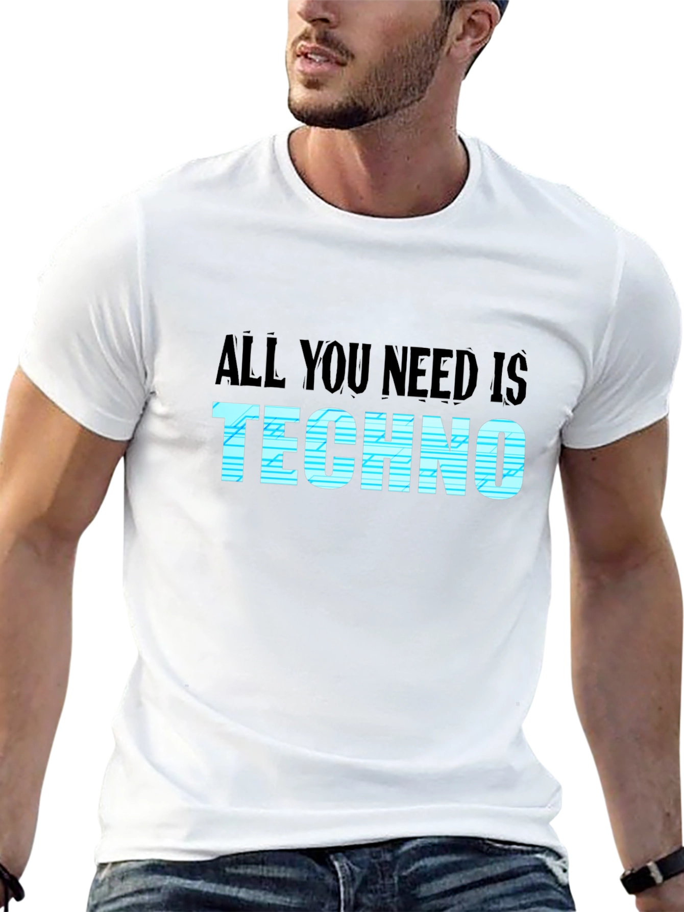 All You Need Is Techno T-Shirt