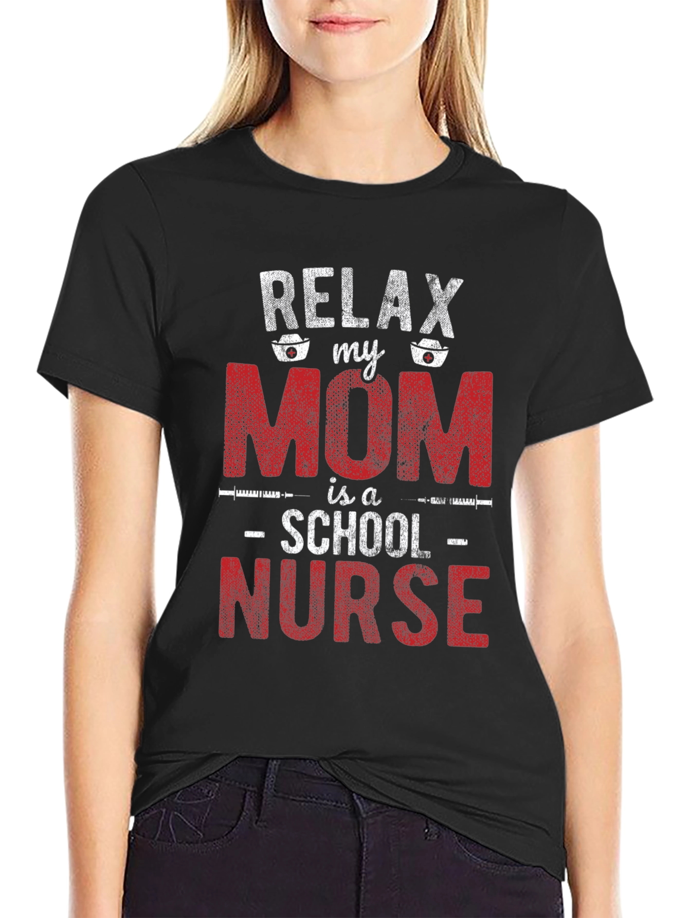 Relax My Mom is a School Nurse T-Shirt