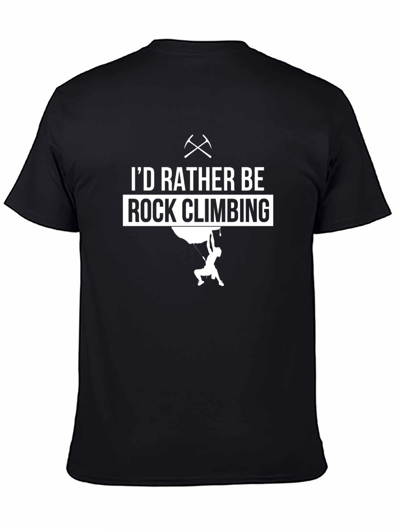 Rock Climbing T-Shirt: Id Rather Be Climbing