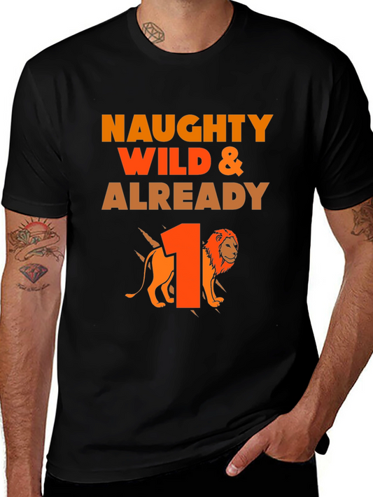 Naughty Wild and Already 1! Lion Birthday T-Shirt