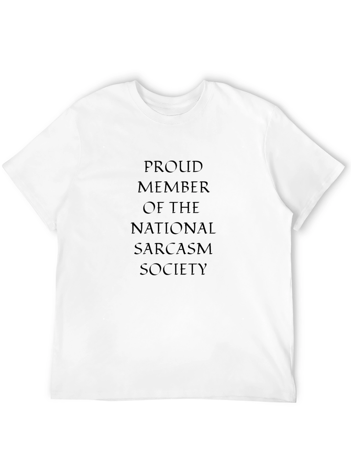 Sarcasm Society T-Shirt - National Member Tee