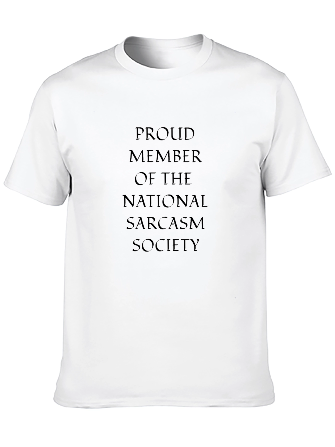 Sarcasm Society T-Shirt - National Member Tee