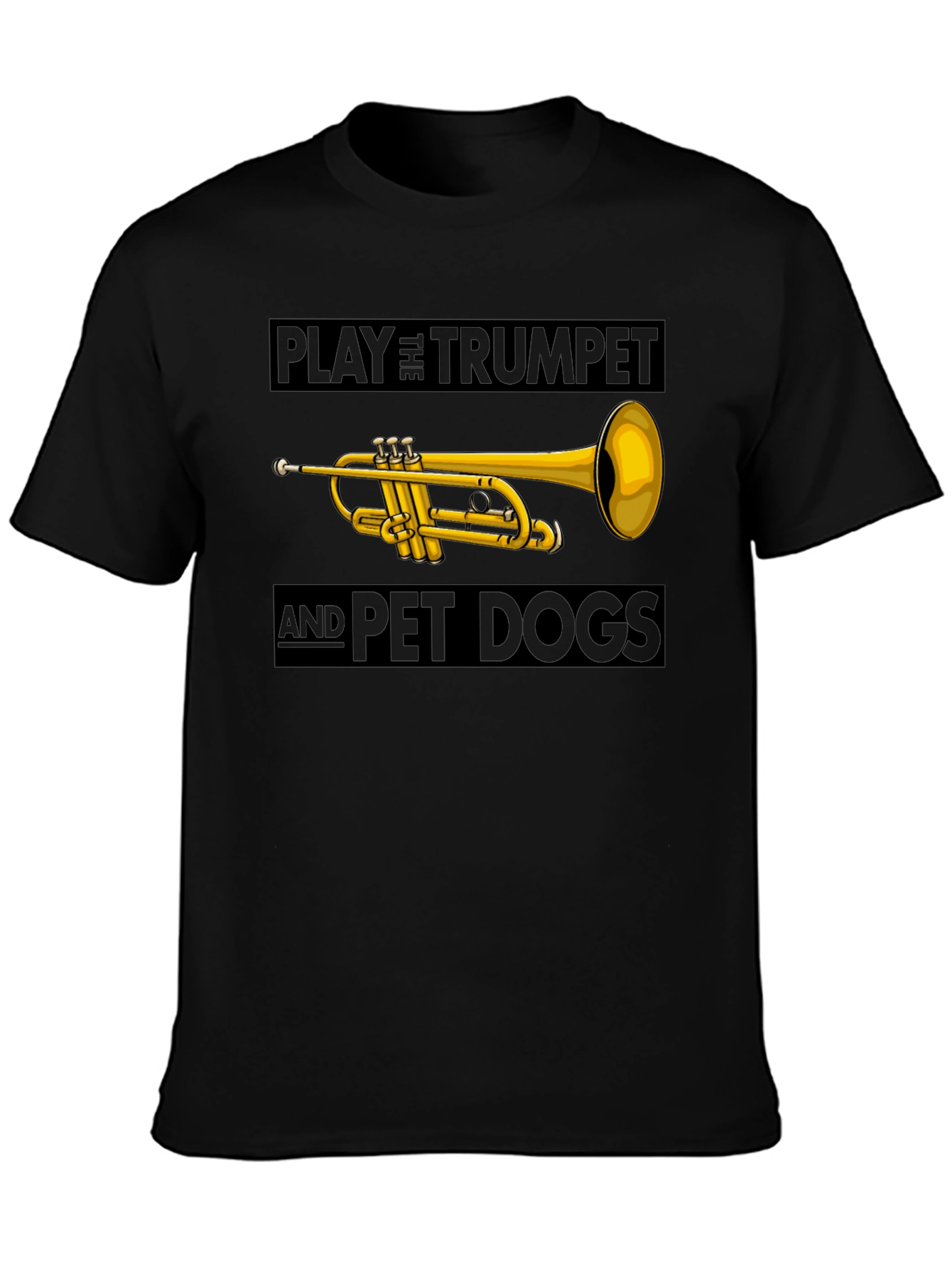 Play Trumpet and Pet Dogs Black T-Shirt
