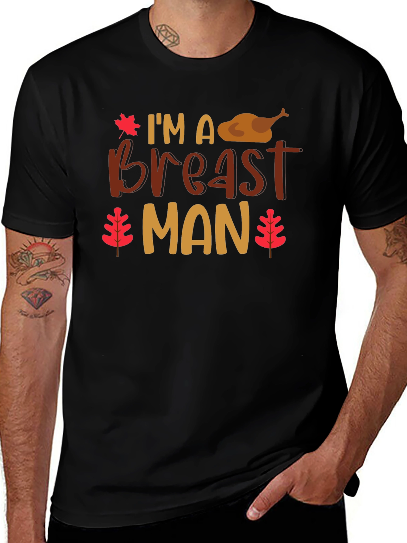 Im a Breast Man Thanksgiving T-Shirt