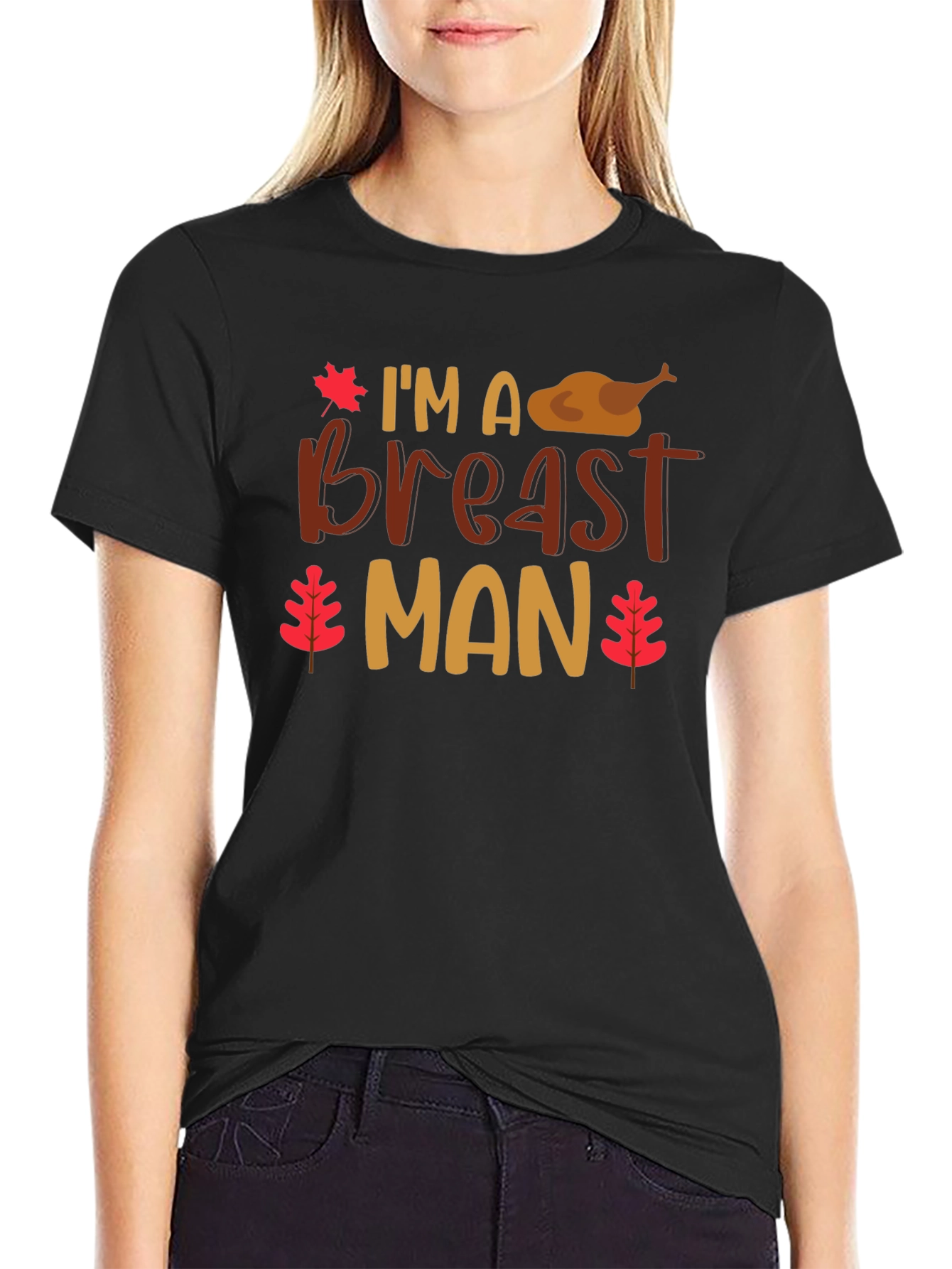 Im a Breast Man Thanksgiving T-Shirt