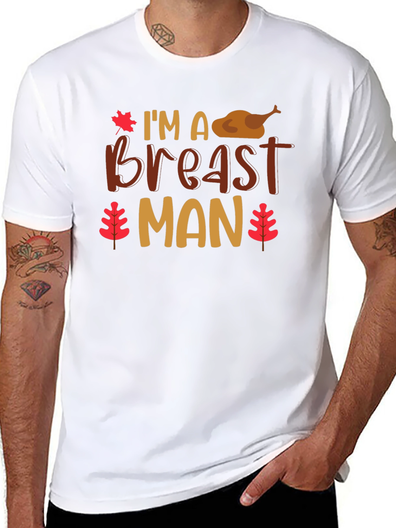 Im a Breast Man Thanksgiving T-Shirt
