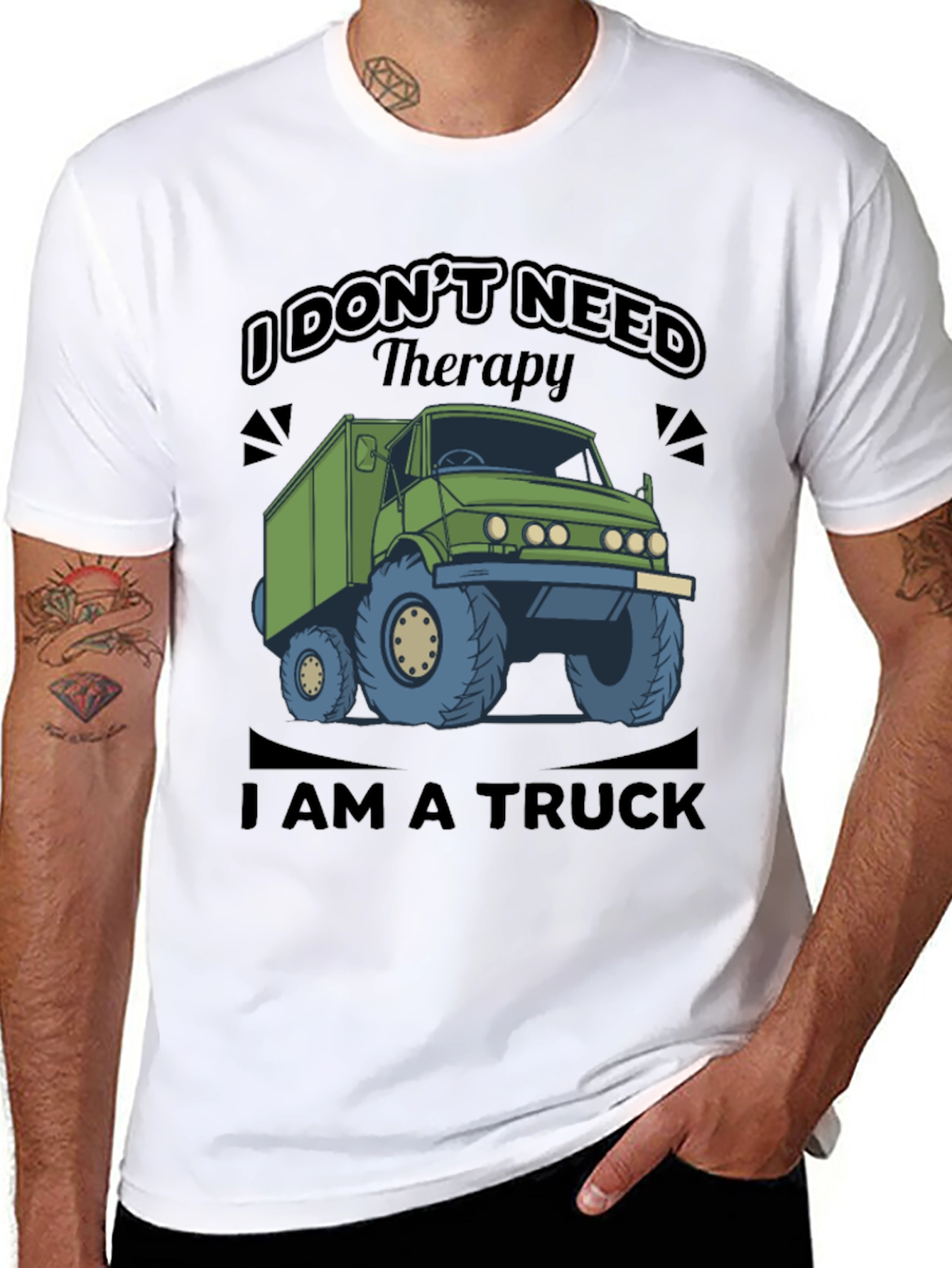I Dont Need Therapy I Am a Truck T-Shirt