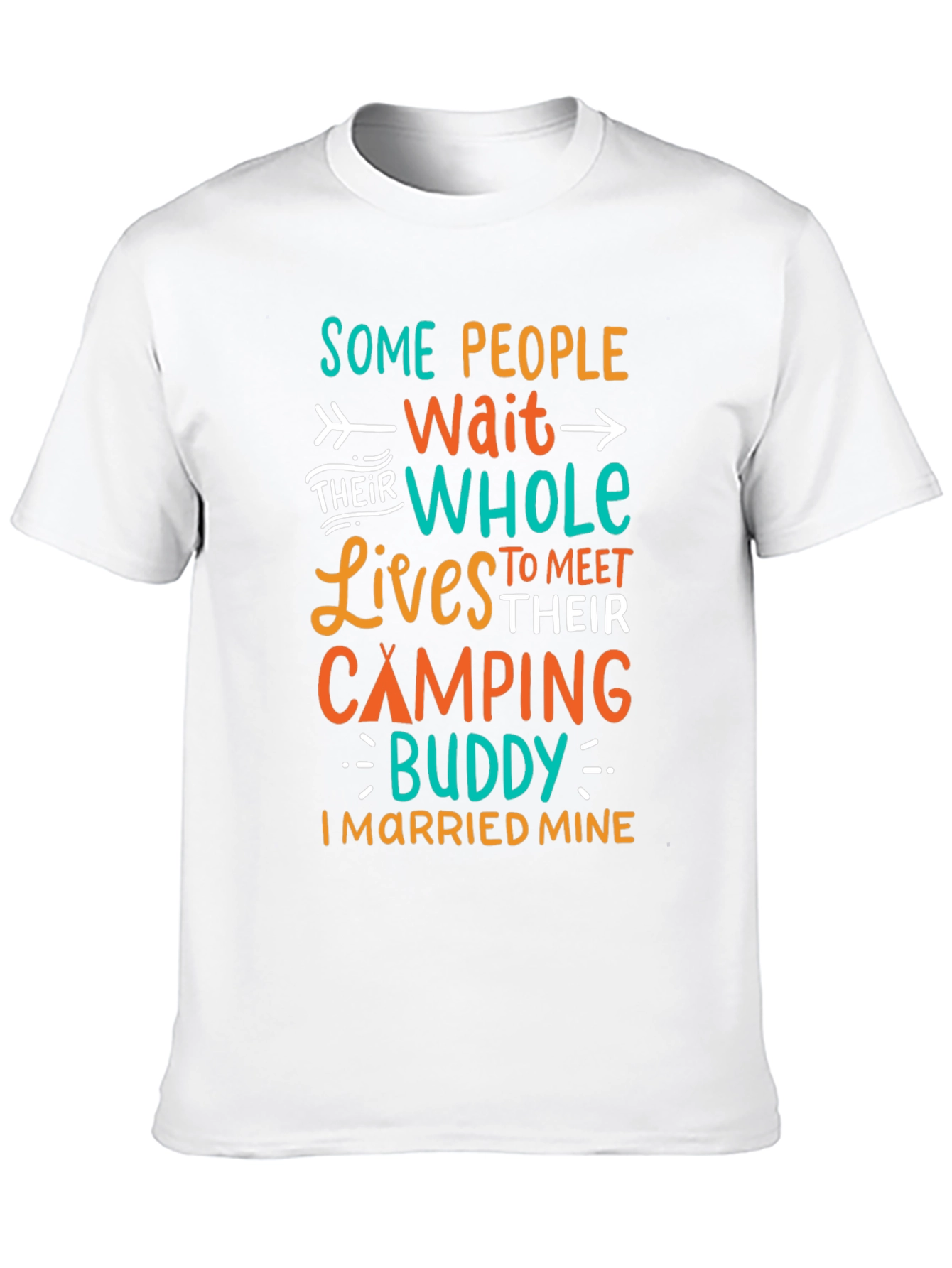Camping Buddy T-Shirt - Married Mine!