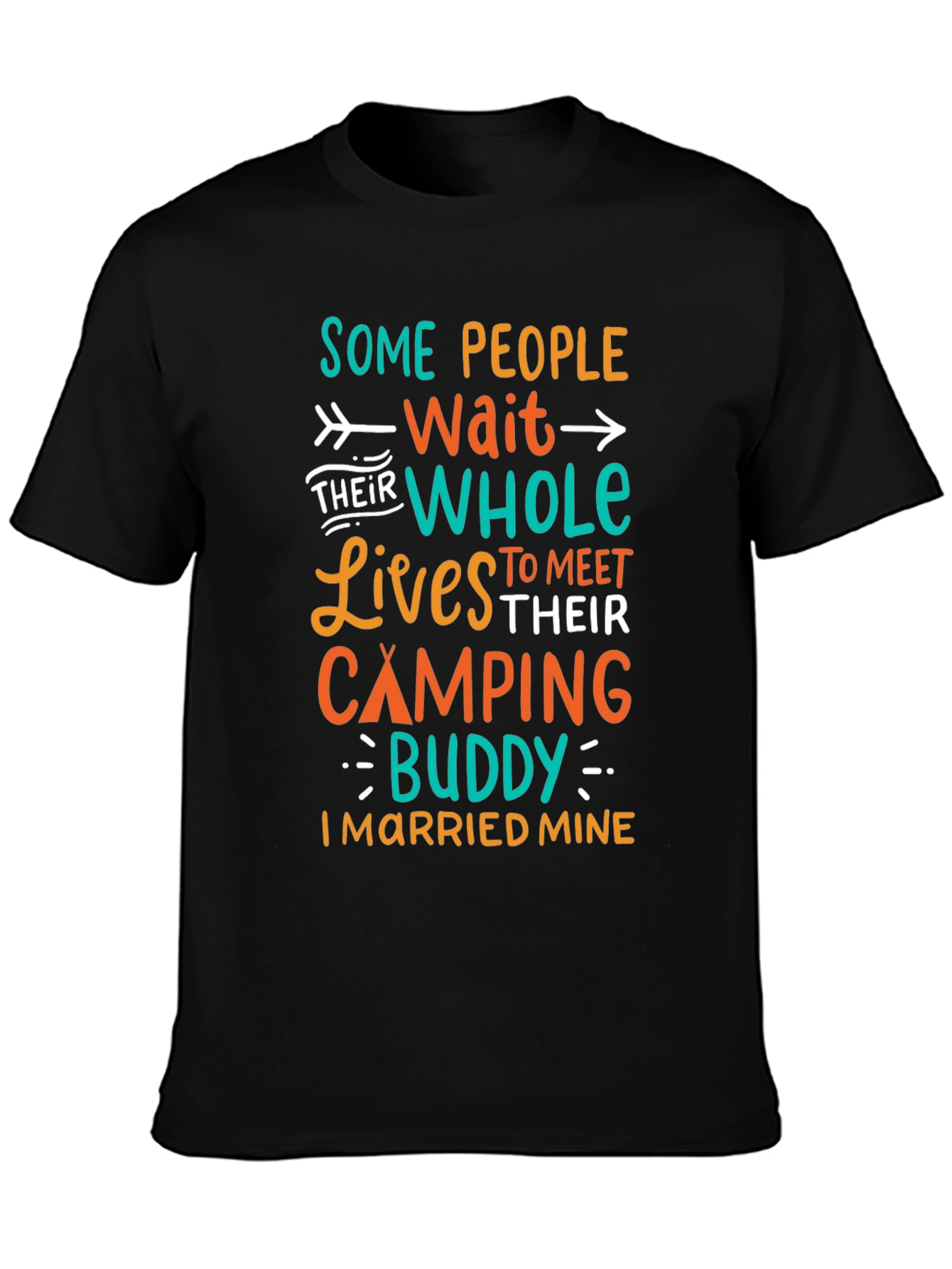 Camping Buddy T-Shirt - Married Mine!
