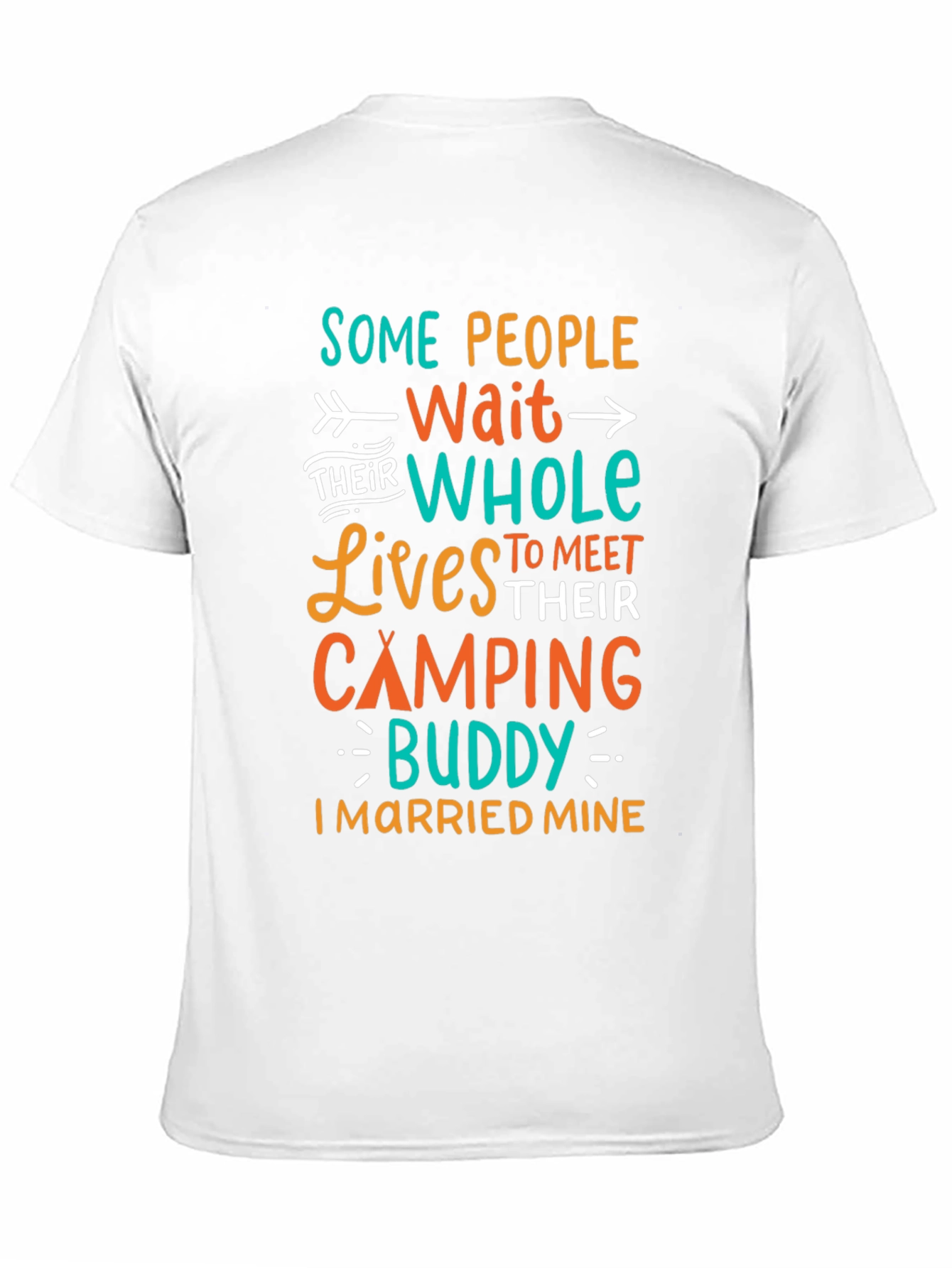 Camping Buddy T-Shirt - Married Mine!
