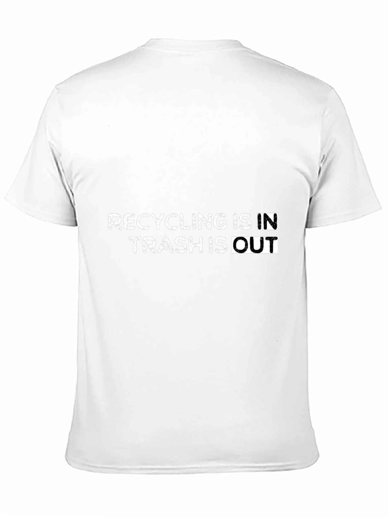 Recycling In Trash Out Graphic Tee