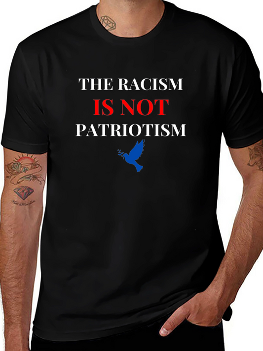 Anti-Racism T-Shirt: Patriotism Not Racism