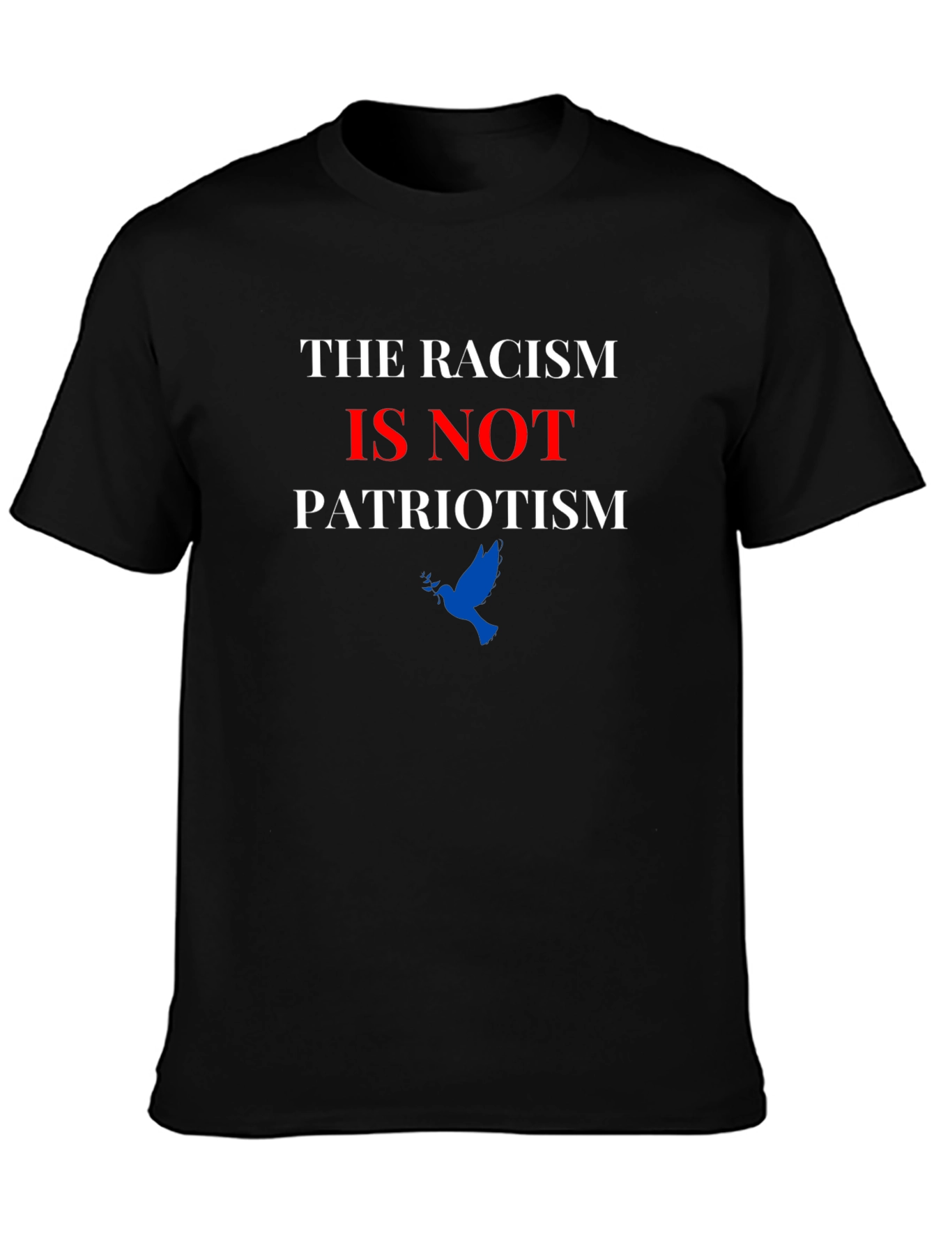 Anti-Racism T-Shirt: Patriotism Not Racism