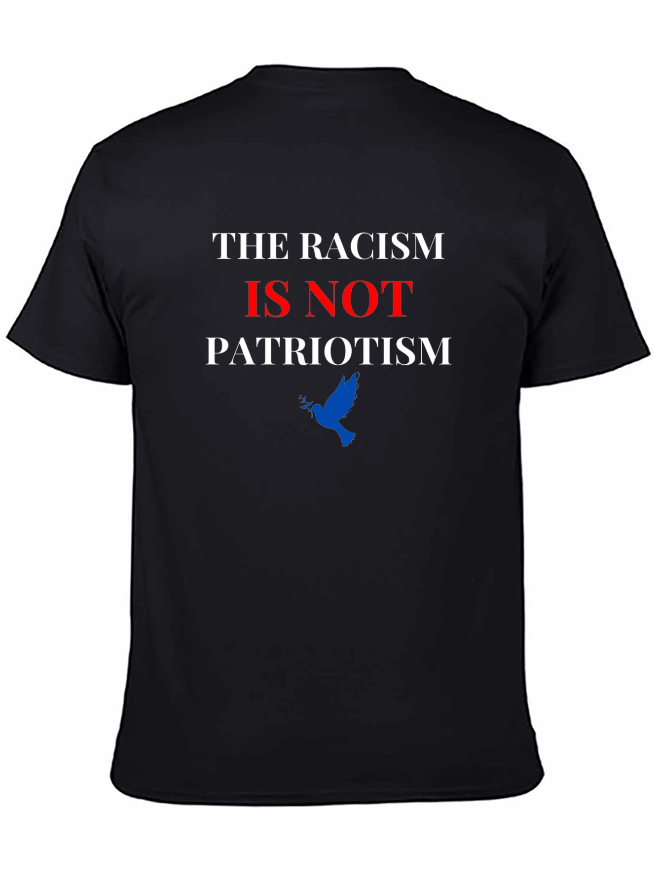 Anti-Racism T-Shirt: Patriotism Not Racism