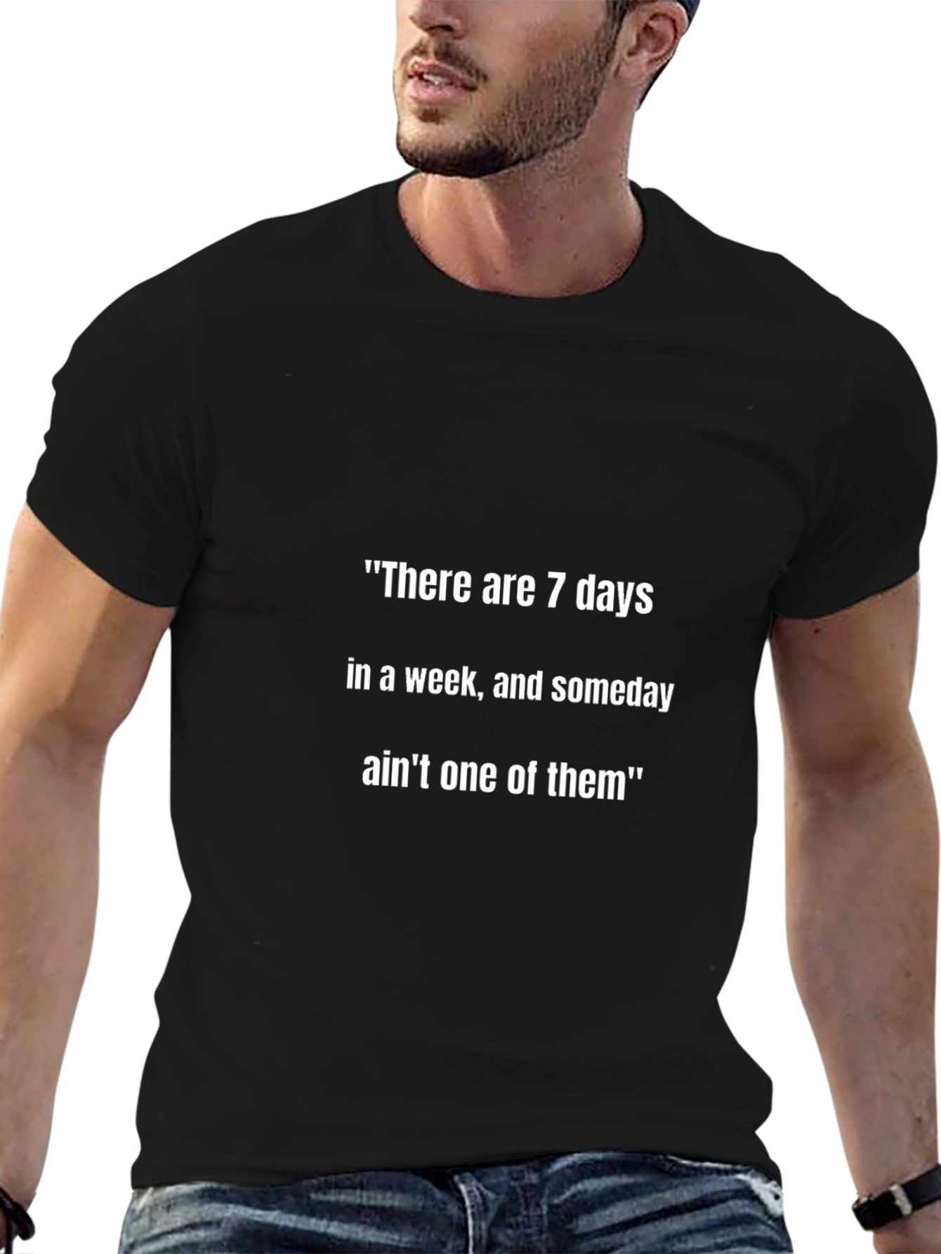 7 Days in a Week T-Shirt