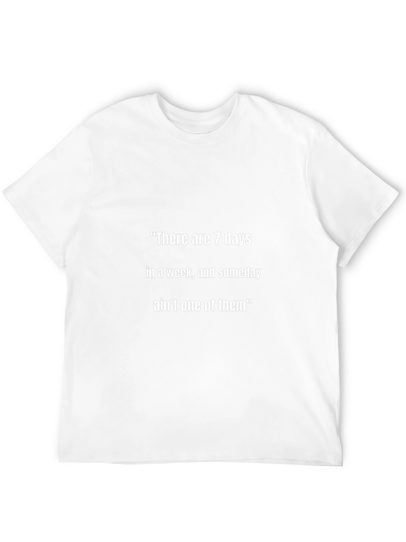 7 Days in a Week T-Shirt
