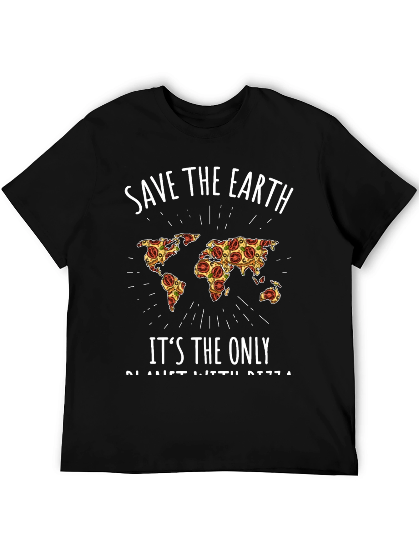 Save the Earth Pizza World T-Shirt