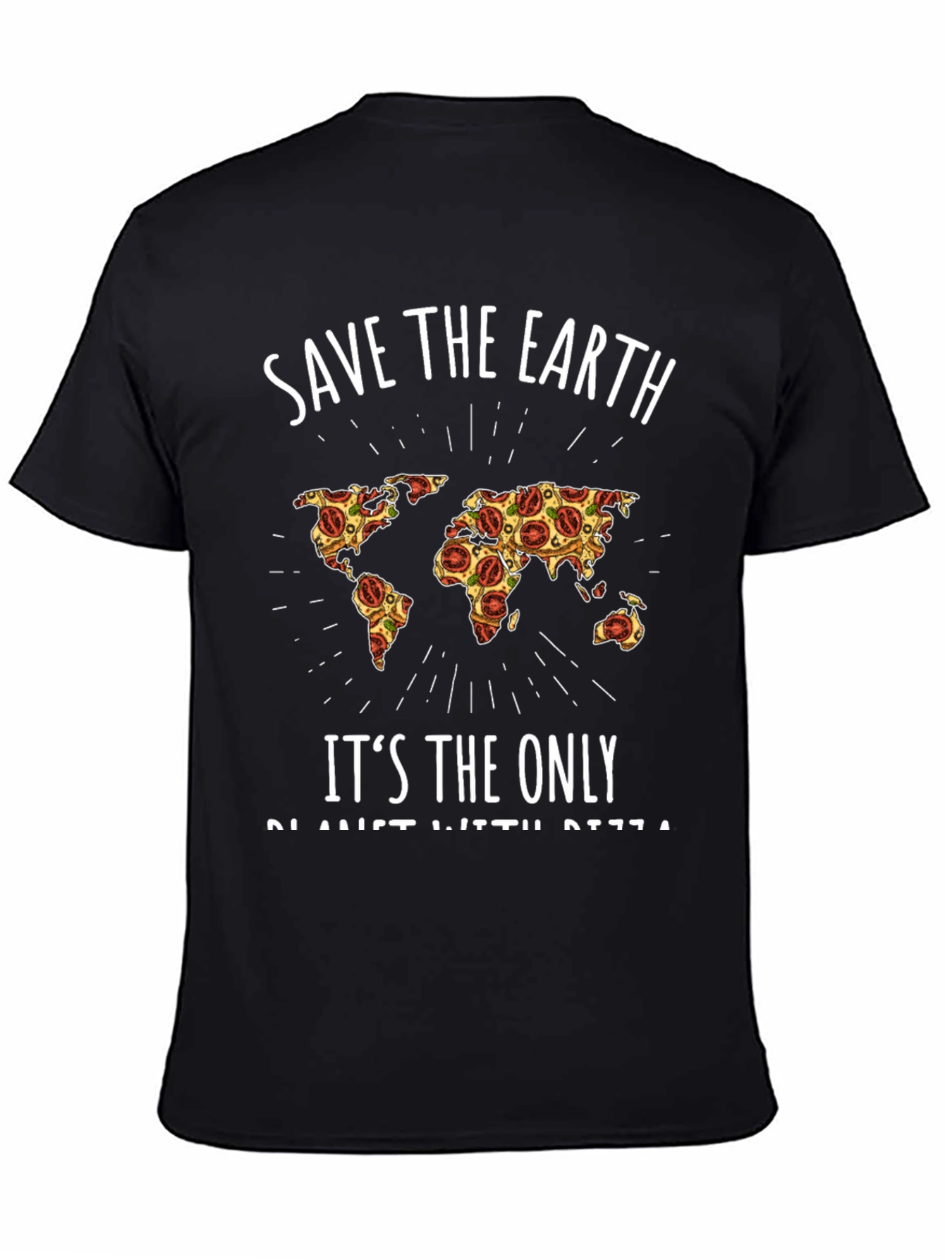 Save the Earth Pizza World T-Shirt