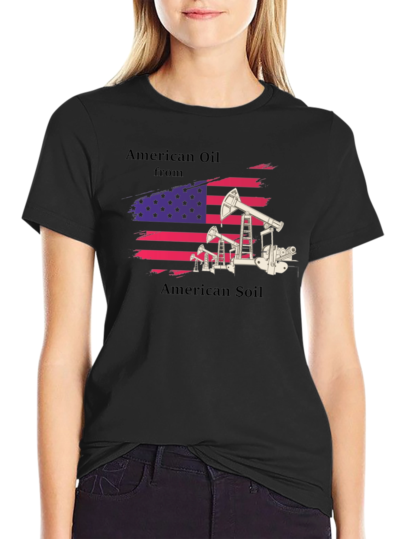 American Oil From American Soil T-Shirt