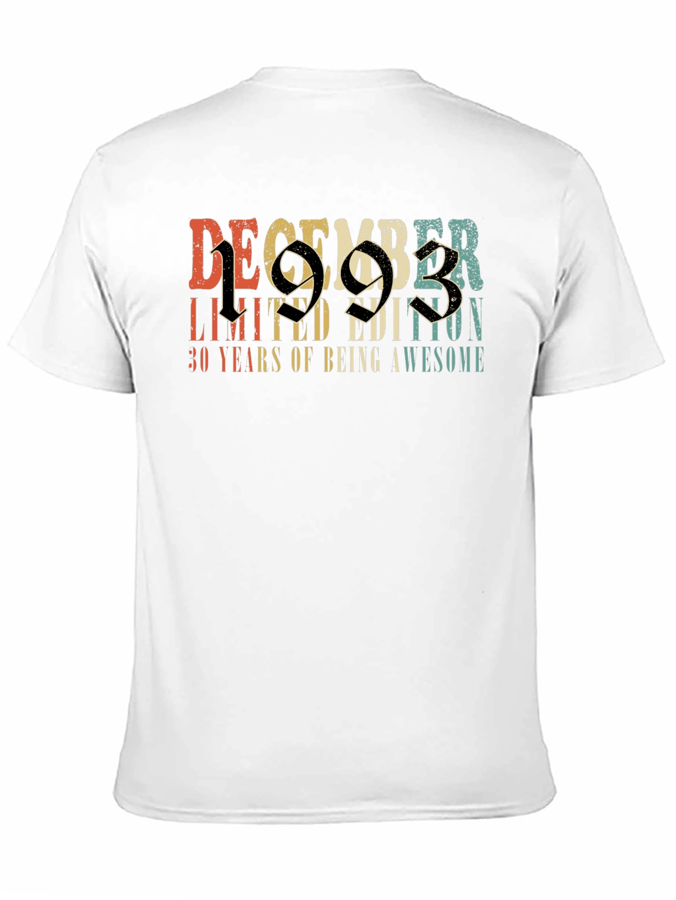 December 1993 Limited Edition 30th Birthday T-Shirt