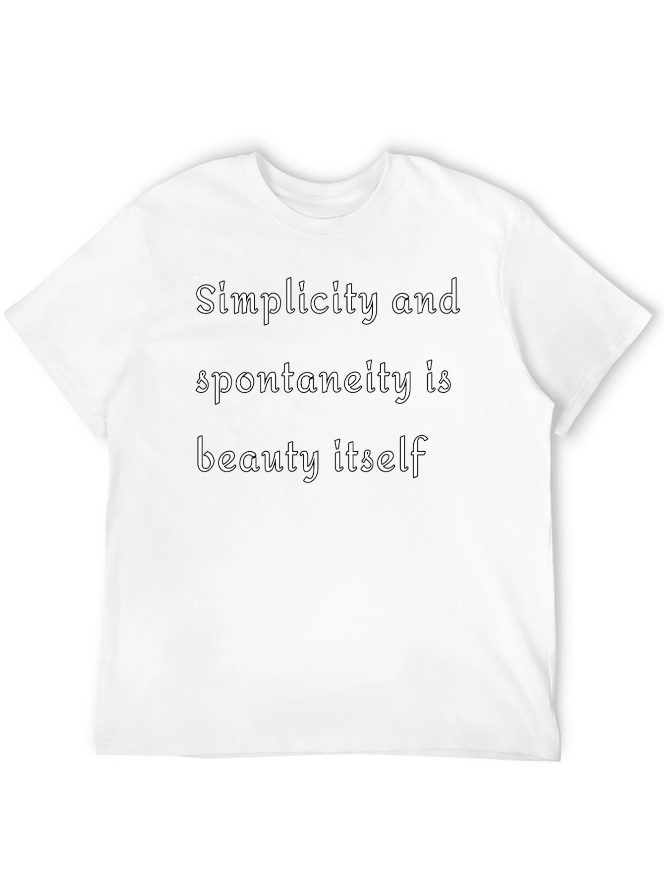 Simplicity & Spontaneity T-Shirt - Beauty in Words