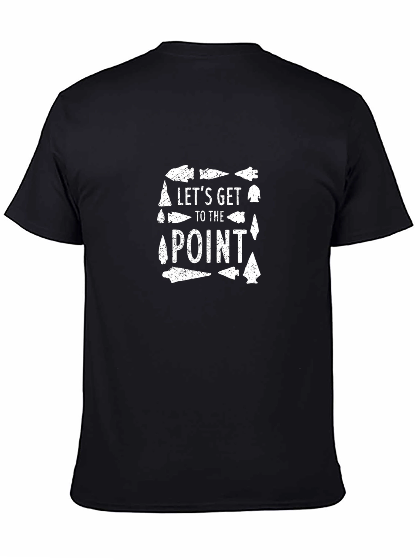 Lets Get to the Point Arrowhead T-Shirt