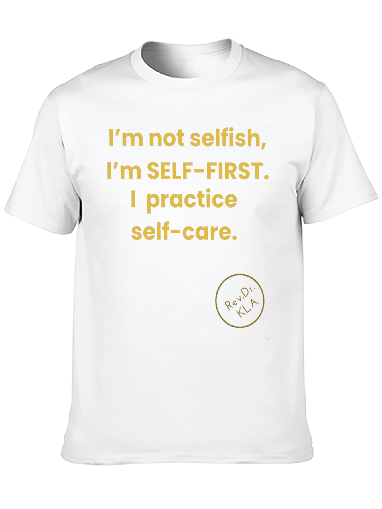 Self-Care First T-Shirt