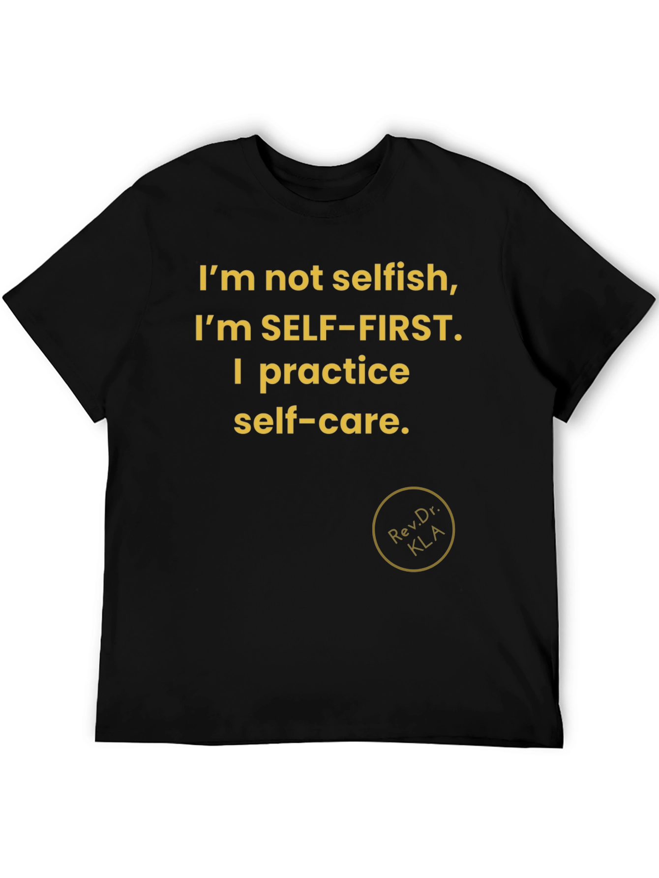 Self-Care First T-Shirt