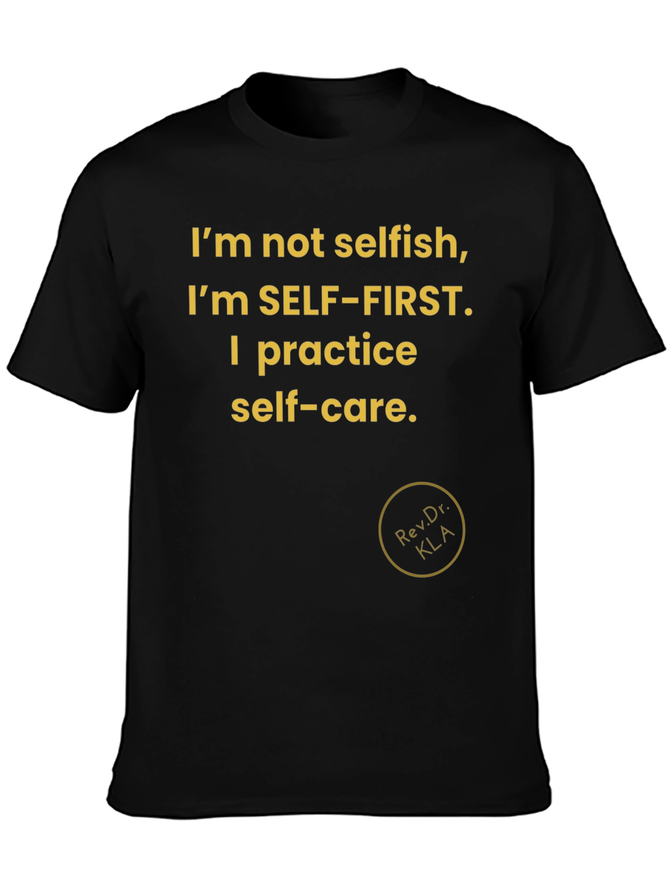 Self-Care First T-Shirt