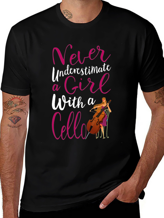 Never Underestimate a Girl Cello T-Shirt