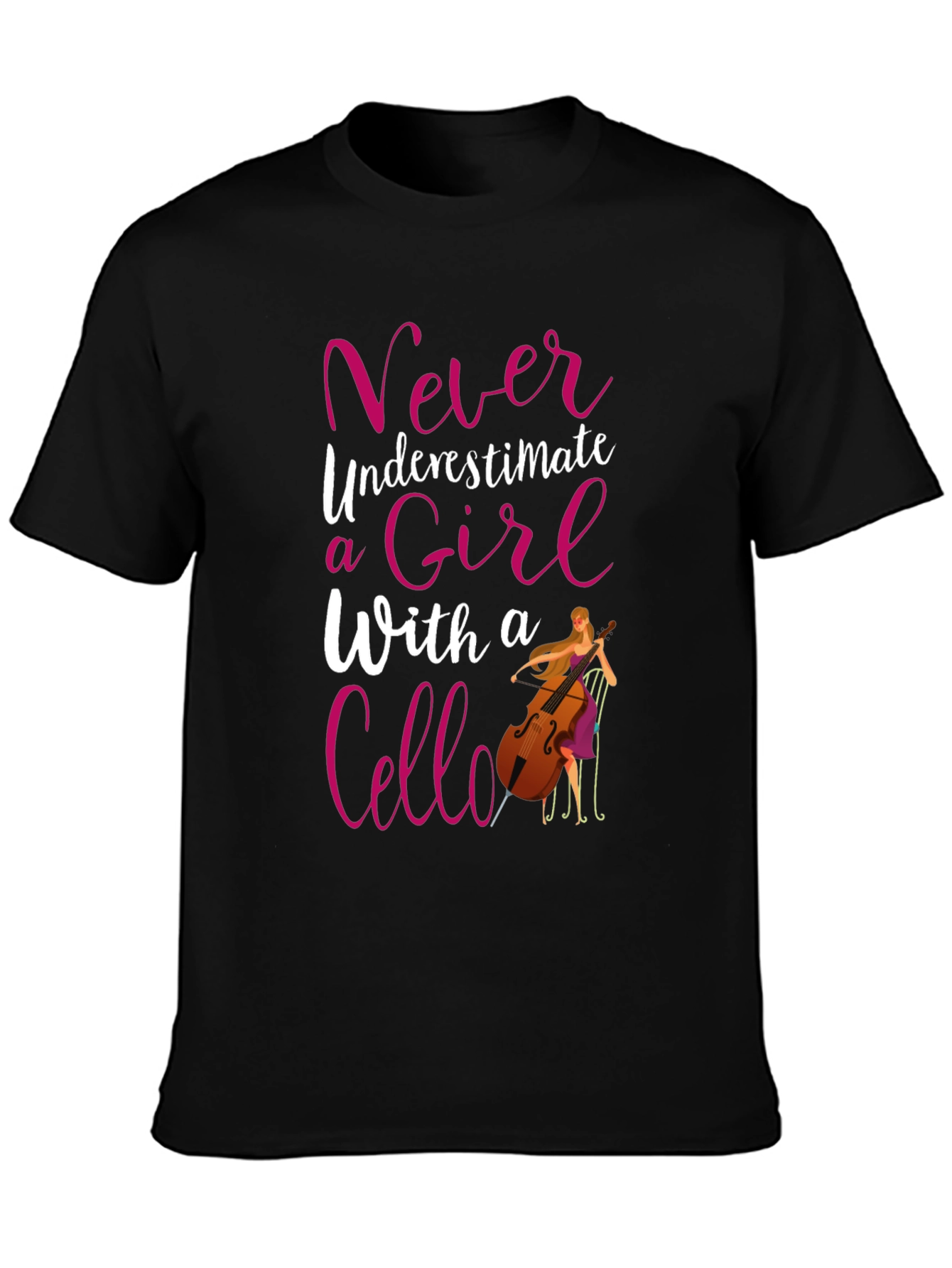 Never Underestimate a Girl Cello T-Shirt