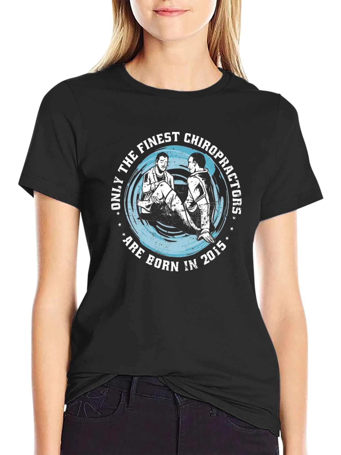 Chiropractor Born in 2015 Black Graphic T-Shirt