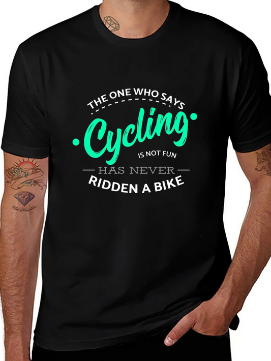 Cycling Fun T-Shirt: Never Ridden a Bike