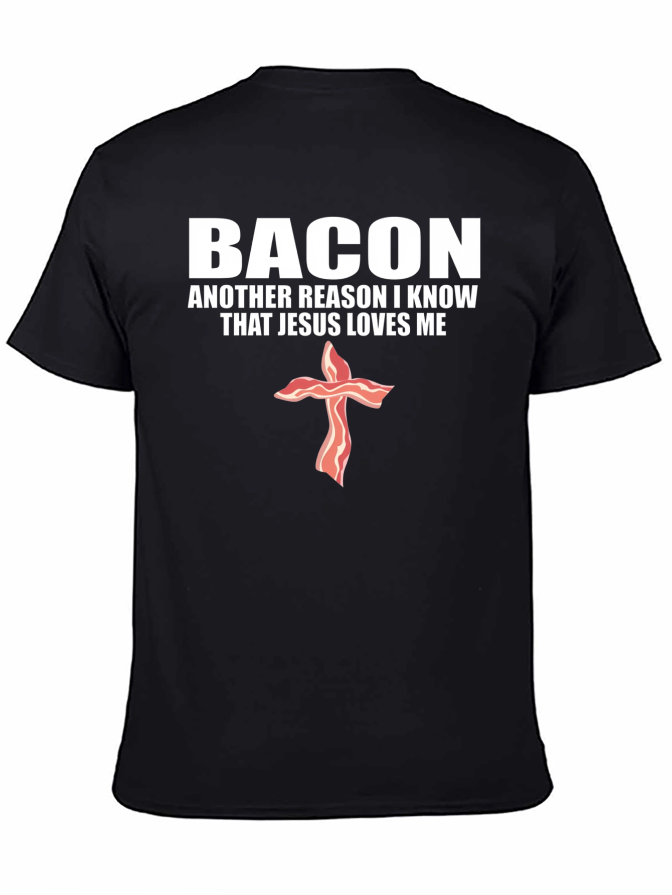 Bacon Jesus Loves Me Black T-Shirt