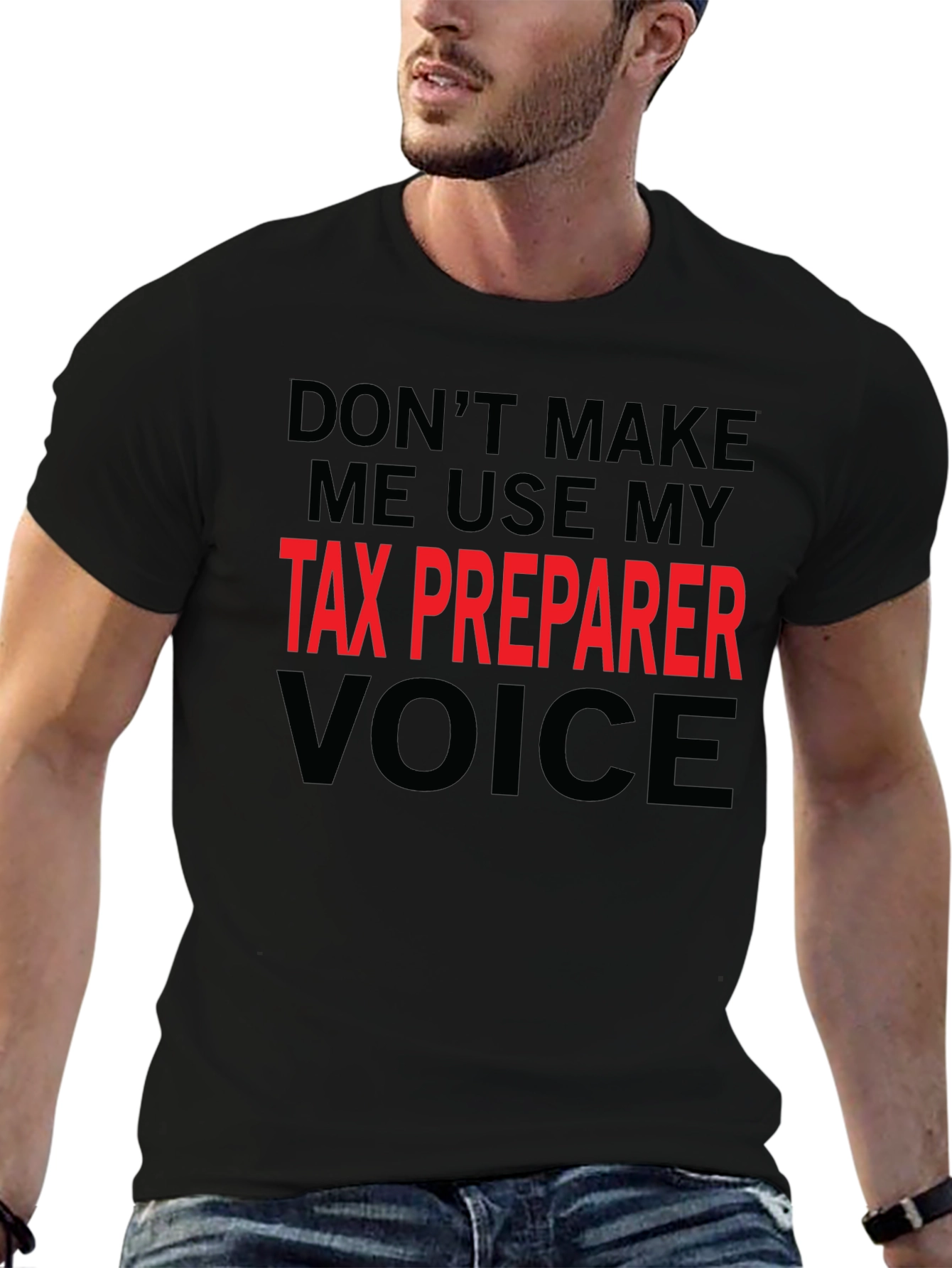 Tax Preparer Voice T-Shirt Funny Accountant Tee