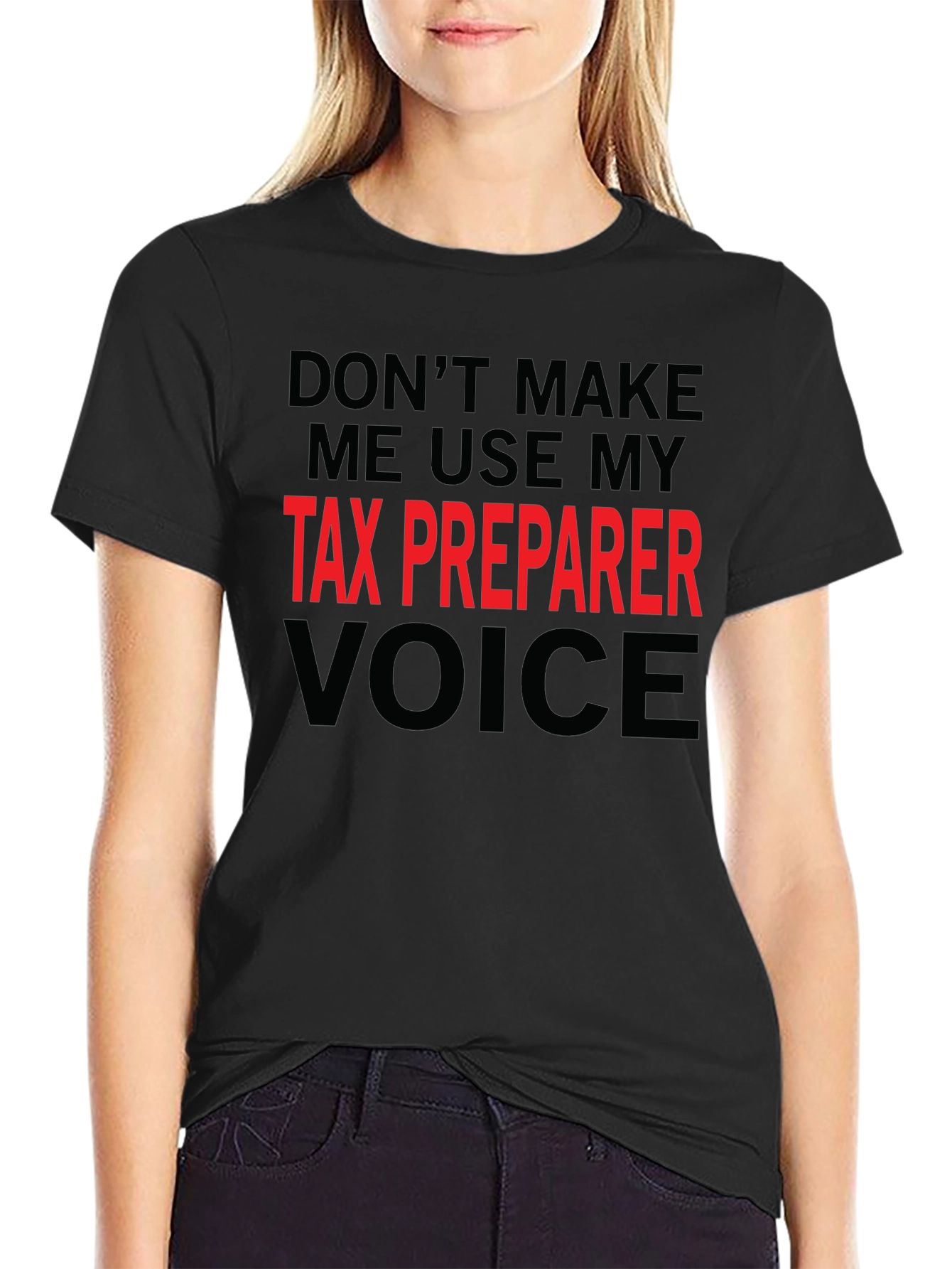 Tax Preparer Voice T-Shirt Funny Accountant Tee