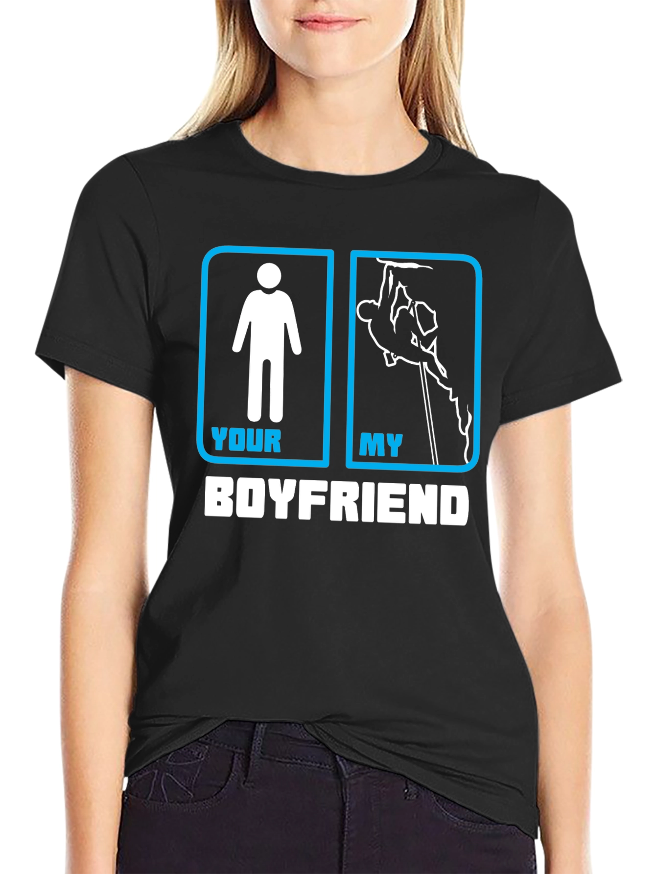 Your Boyfriend My Boyfriend Climbing T-Shirt