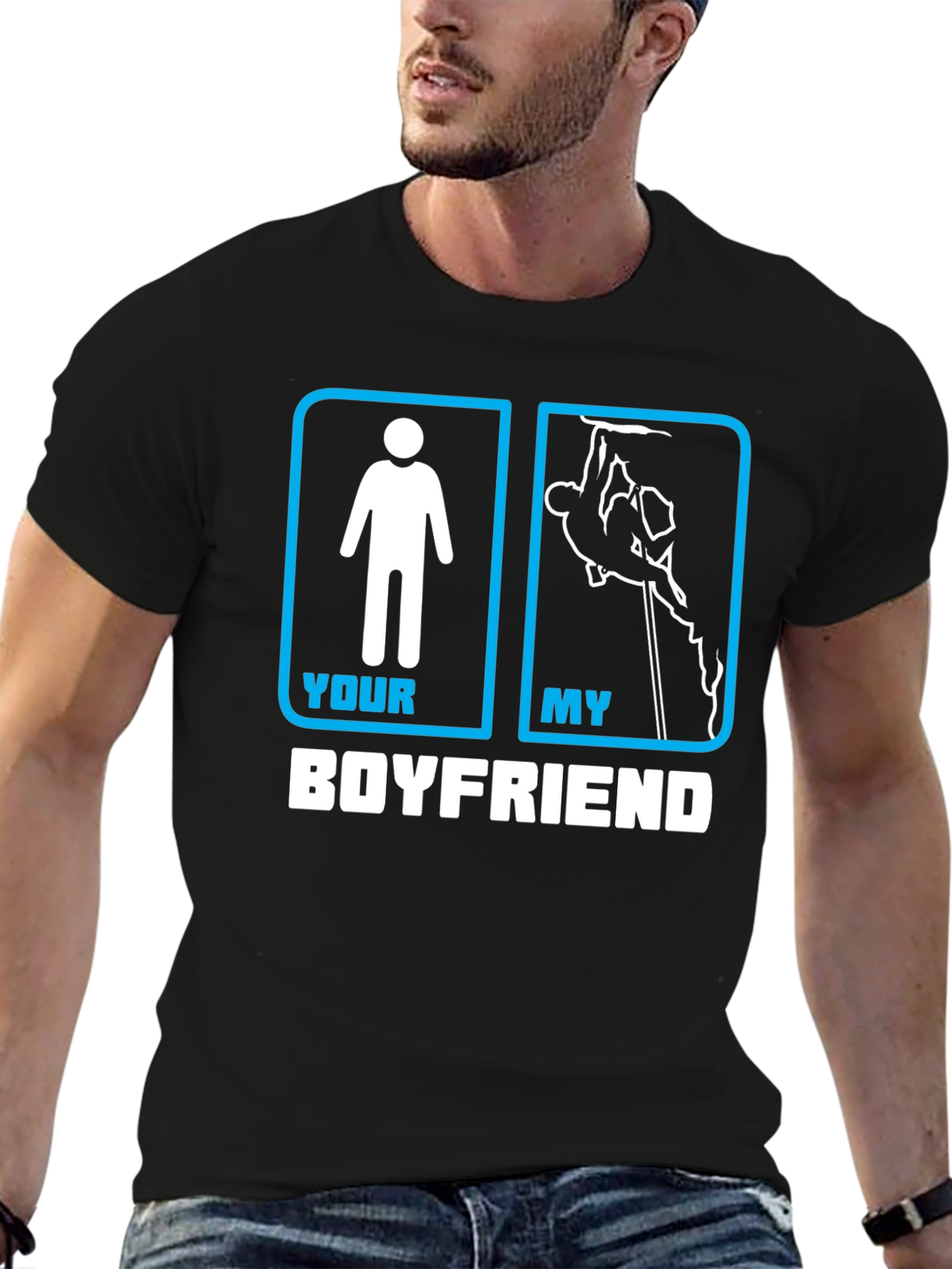 Your Boyfriend My Boyfriend Climbing T-Shirt